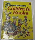 The Good book guide to children's books