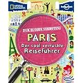 F�r Eltern verboten: Paris: Der cool verr�ckte Reisef�hrer
