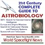 21st Century Complete Guide to Astrobiology and the Search for Extraterrestrial Intelligence (SETI): NASA Spacecraft and Telescopes, Europa and ... for Extra-solar Planets and Planetary Systems