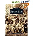 Click here to buy Midcoast Maine: Cunningham Collection (ME) (Images of America) by  Joseph W. and and Jeremy T. Dieffenbacher.