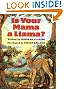 Is Your Mama a Llama?