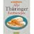 Alte Th�ringer Backrezepte: Familienrezepte aus dem Kuchenland