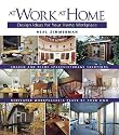 At Work At Home: Design Ideas for Your Home Workplace