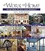 At Work At Home: Design Ideas for Your Home Workplace