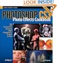 Photoshop Cs3 Photo Effects Cookbook: 53 Easy-To-Follow Recipes for Digital Photographers, Designers, and Artists
