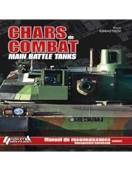 Book: Combat de Chars: Main Battle Tanks (Recognition Handbook) (English and French Edition) - Casemate Publishers