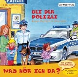 Was h&ouml;r ich da? Bei der Polizei - Otto Senn