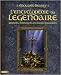 L'Encyclopédie du légendaire : Tome 1, Trésors, artefacts et armes magiques L'Encyclopédie du légendaire : Tome 1, Trésors, artefacts et armes magiques