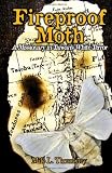 Fireproof Moth: A Missionary in Taiwan's White Terror