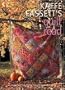 Kaffe Fassett's Quilt Road