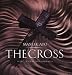 The Cross: Selected Writings & Images