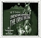 Unknown Adventures of The Great Belzoni #1: "The Great Belzoni and the Gait of Anubis"