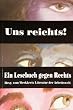 Uns reichts. Ein Lesebuch gegen Rechts.