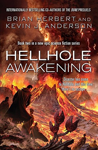 Hellhole Awakening (Hellhole Trilogy 2) by Kevin J. Anderson (13-Feb-2014) Paperback