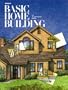 Ortho's Basic Home Building: An Illustrated Guide