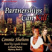 Partnerships Can Kill: A Charlie Parker Mystery, Book 3 | Connie Shelton