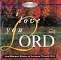 I Love You Lord