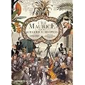 L'�le Maurice : Sur la route des �pices (1598-1810)
