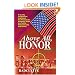 Above All, Honor