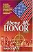 Above All, Honor (Tunnel of Light Trilogy)