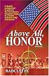 Above All, Honor