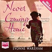 Never Coming Home | [Evonne Wareham]