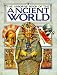 Books : Usborne Book of the Ancient World: Combined Volume : Early Civilization/the Greeks/the Romans/ (Illustrated World History)