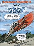 Kolossale Rigolade, Tome 3 : Ya toujours un espoir