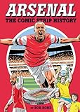 Arsenal! : the comic strip history
