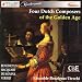 Music : Four Dutch Composers of the Golden Age (Baroque) / Nevel