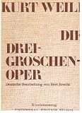 Die Dreigroschenoper (The Beggars Opera): Piano and Vocal Score
