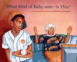 Books : What Kind of Baby-Sitter Is This?