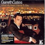 Gareth Gates -  What My Heart Wants to Say