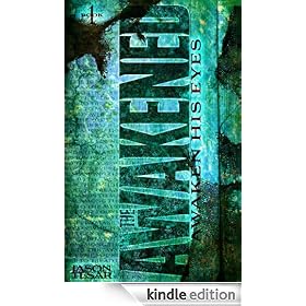 Awaken His Eyes: The Awakened Book One