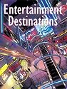 Entertainment Destinations: Cinemas/Center/Casinos/Clubs/Cruise