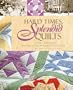 Hard Times, Splendid Quilts: A 1930s Celebration of Paper Piecing From The Kansas City Star