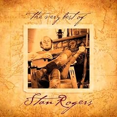The Very Best of Stan Rogers