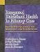 Integrated Behavioral Health in Primary Care: Step-by-Step Guidance for Assessment and Intervention
