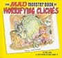 The Mad Monster Book of Horrifying Cliches