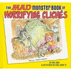 The Mad Monster Book of Horrifying Cliches