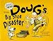 Doug's Big Shoe Disaster (Doug Picture Book)