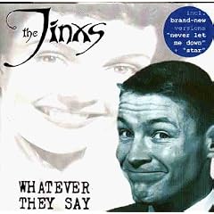 Whatever They Say
