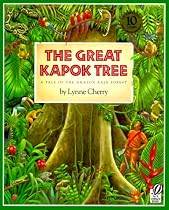 The Great Kapok Tree: A Tale of the Amazon Rain Forest