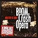 Boom Crash Opera, Rattle It Out, 発売中