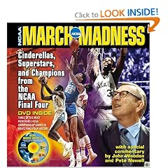 NCAA March Madness: Cinderellas, Superstars, and Champions from the NCAA Men's Final Four
