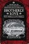 Brotherly Love: Murder and the Politics of Prejudice in Nineteenth-Century Rhode Island