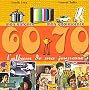 L'Album de ma jeunesse : 60-70 Mon enfance mon adolescence