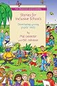 Stories for Inclusive Schools: Developing Young Pupils' Skills in Assembly and the Classroom