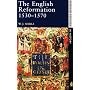 The English Reformation: 1530-1570 (Seminar Studies In History)