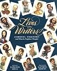 Lives of the Writers: Comedies, Tragedies (and What the Neighbors Thought)